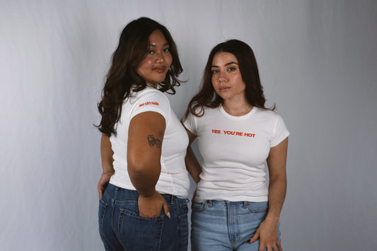 Yes, You're Hot Cap Sleeve Baby Tee - Sold Out / Pre Order